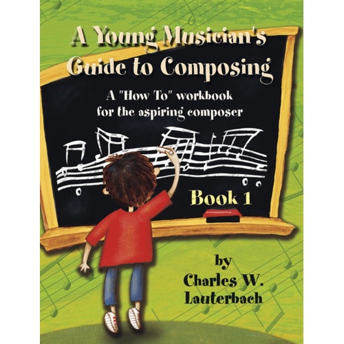Young Musicians Guide To Composing Teachers Manu 