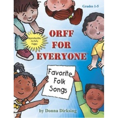 Orff for Everyone: Favorite Folk Songs by Donna Dirksing, Heritage Music Press, 1 Page, Arrangements for Orff Teachers