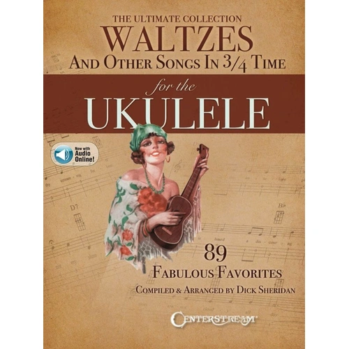 Ultimate Collection of Waltzes for Ukulele - 176 Pages, Standard Notation & TAB, Includes Audio Tracks for Play-Along, Hal Leonard