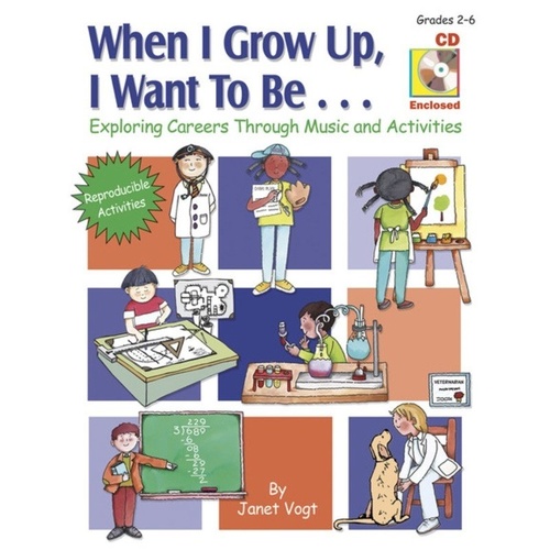 When I Grow Up I Want To Be