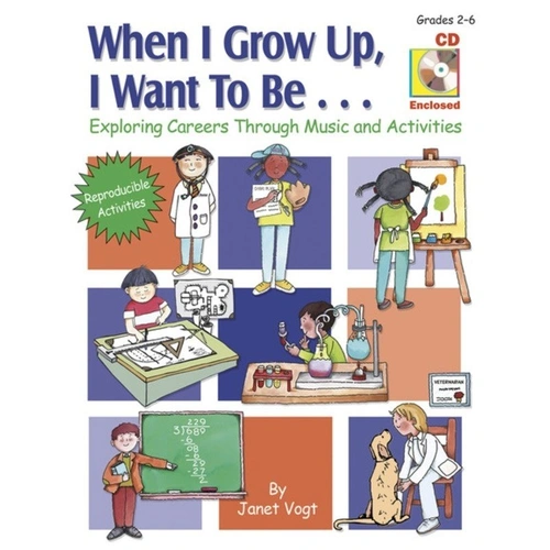 When I Grow Up I Want To Be