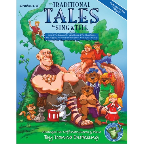 Traditional Tales To Sing And Tell