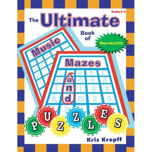 Ultimate Book of Music Mazes and Puzzles
