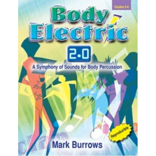 Body Electric 2.0 Body Percussion 