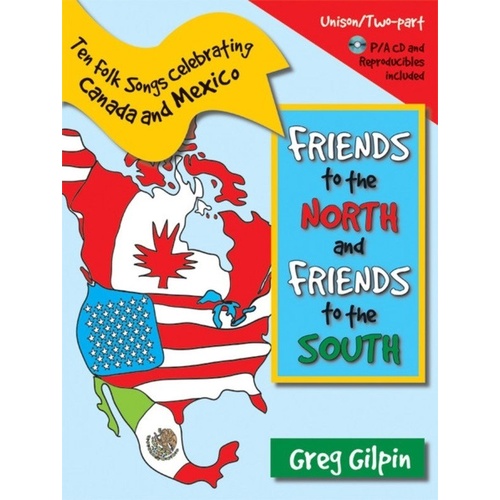 Friends To The North And Friends To The South