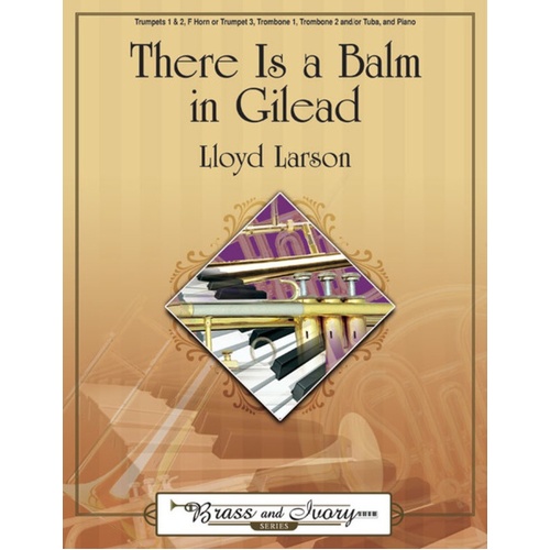 There Is A Balm In Gilead Brass Ensemble/Piano 