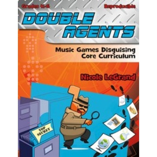 Double Agents Teacher Edition - Reproducible Worksheets for K-6 Music Education