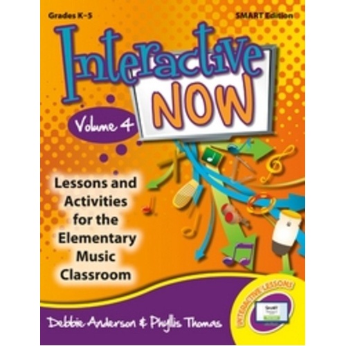 Interactive Now Vol 4 Smart Edition Classroom Music Lessons
