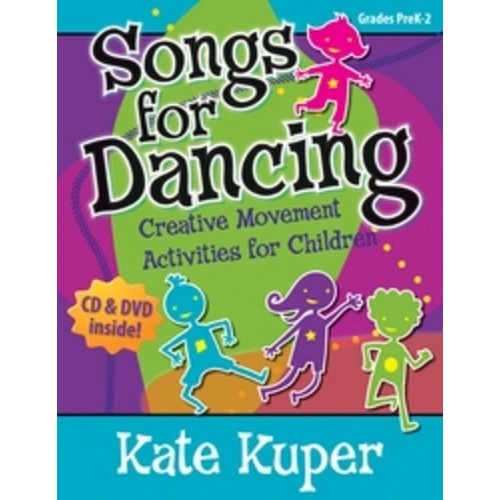 Songs for Dancing BK/CD/DVD by Kate Kuper - Heritage Music Press