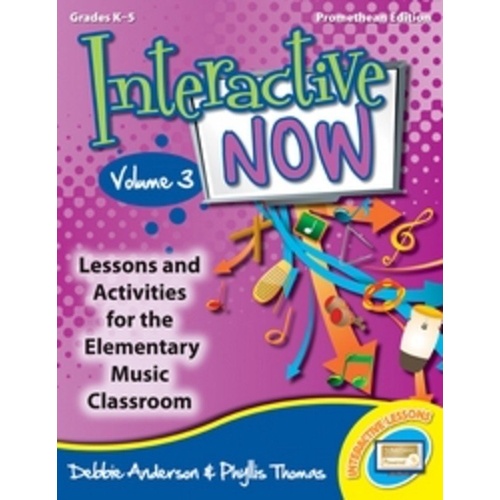 Interactive Now Vol 3 Promethean Edition - Music Activities for Interactive Whiteboard