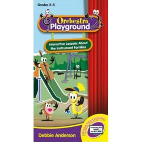 Orchestra Playground Interactive Whiteboard Lessons for Grades 2-5