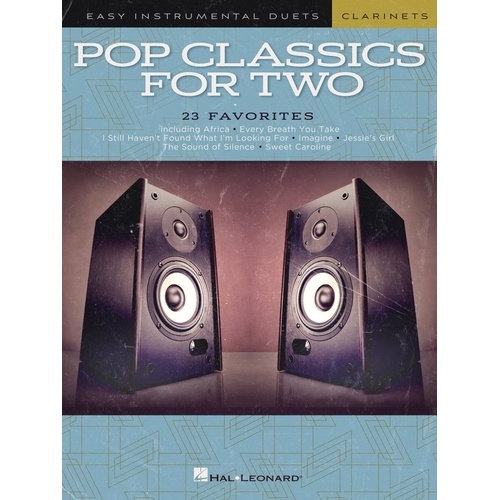 Pop Classics for Two - Easy Instrumental Duets for Clarinet