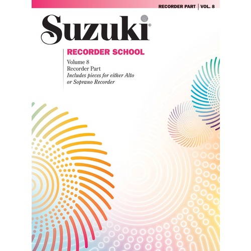 Suzuki Recorder School Volume 8 Recorder Part