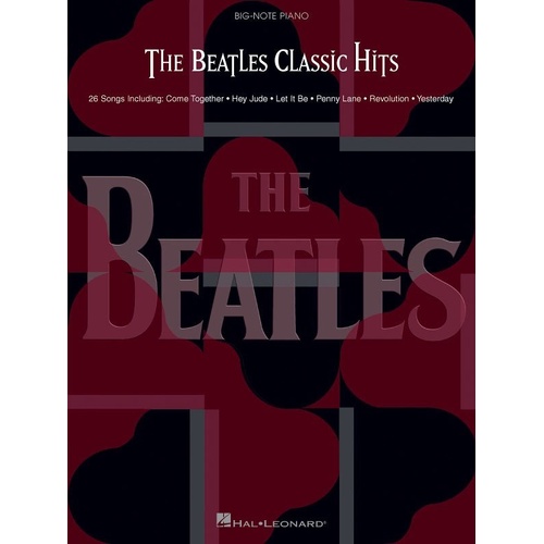 The Beatles Classic Hits Big Note Piano Sheet Music