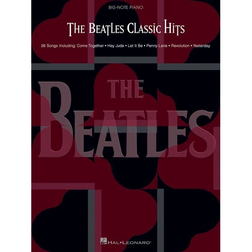 Beatles Classic Hits Big Note Piano Arrangements