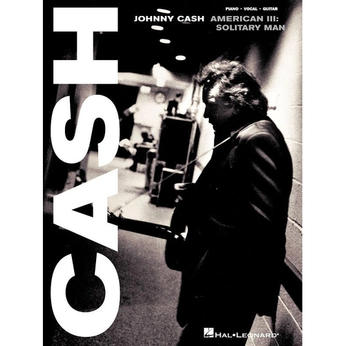 Johnny Cash - American III: Solitary Man Songbook for Guitar and Piano