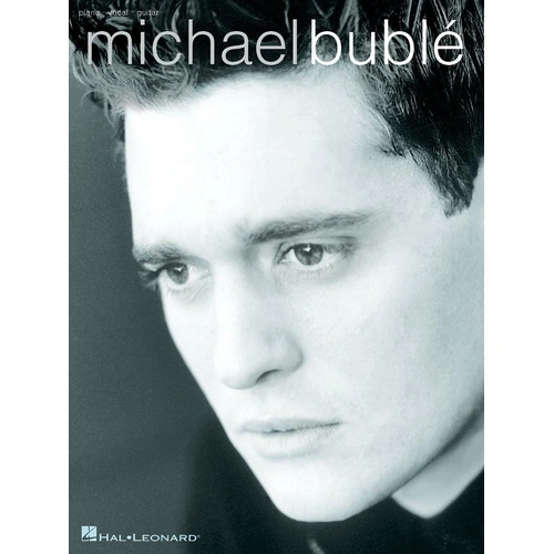 Michael Buble PVG Songbook for Piano, Vocal & Guitar - 13 Songs, Hal Leonard, 56 Pages
