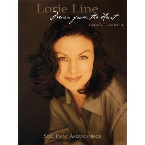 Lorie Line -  Music From The Heart Greatest Cover Hits