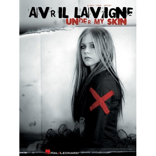 Avril Lavigne - Under My Skin Songbook for Piano, Vocal & Guitar, 80 Pages with Color Photos