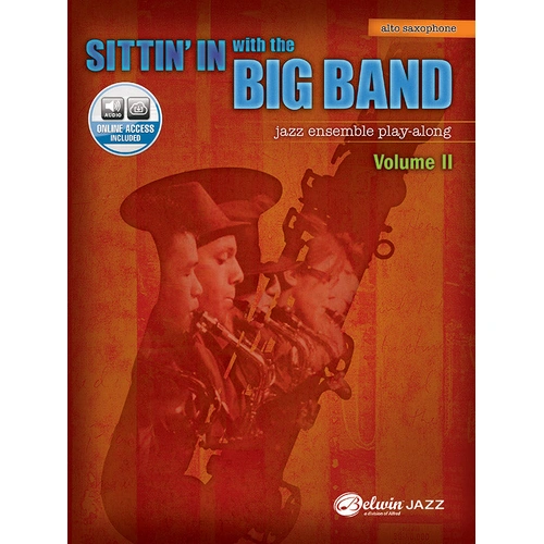 Sittin' In with the Big Band Vol. II Alto Sax Book and CD