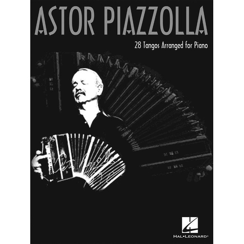 Astor Piazzolla Piano Solo Arrangements by Hal Leonard, 64 Pages