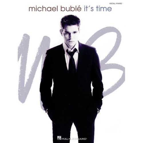Michael Buble - It's Time Piano, Vocal & Guitar Songbook 104 Pages