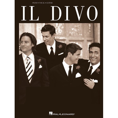 IL DIVO Piano, Vocal & Guitar Songbook by Hal Leonard - 96 Pages