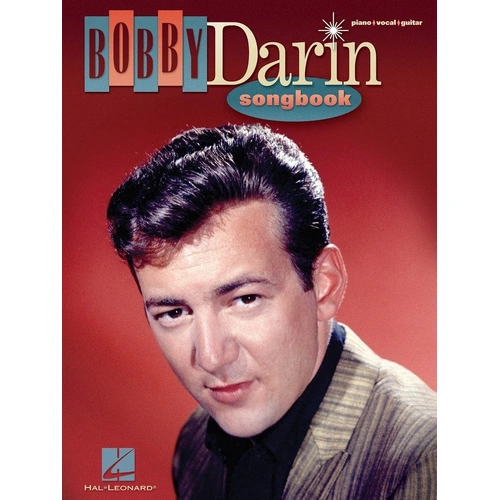 Bobby Darin Songbook for Piano, Vocal & Guitar - 25 Songs, 112 Pages, Hal Leonard