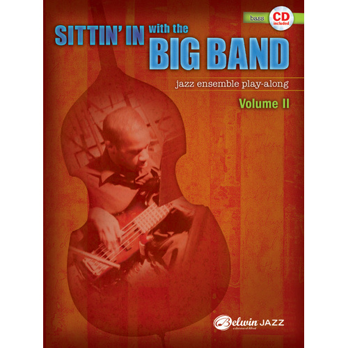 Sittin' In with the Big Band Vol. II Bass Book & CD