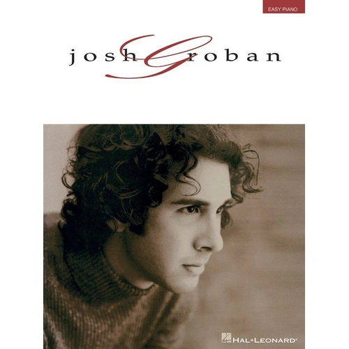 Josh Groban Easy Piano Songbook - 13 Arrangements for Piano, 80 Pages, Hal Leonard