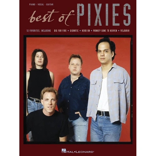 Best of Pixies Songbook for Guitar and Piano by Hal Leonard, 72 Pages
