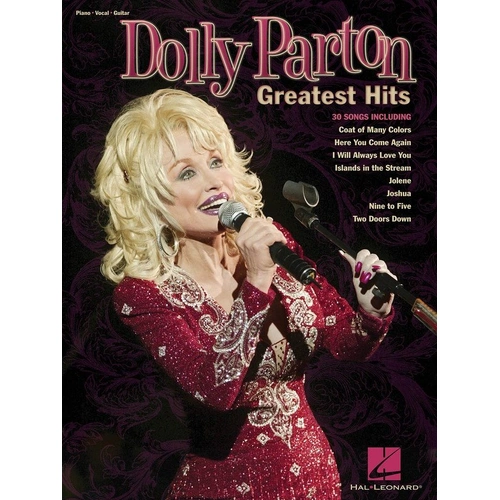 Dolly Parton Greatest Hits Songbook for Piano, Vocal & Guitar - 30 Songs, 146 Pages, Hal Leonard