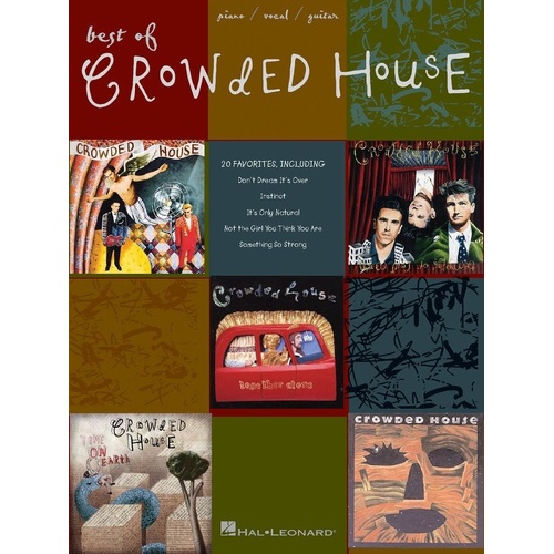 Best of Crowded House Songbook - Piano, Vocal & Guitar, Hal Leonard, 130 Pages, Includes 20 Songs
