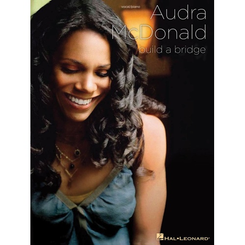 Audra MCDonald - Build A Bridge PVG (Softcover Book)