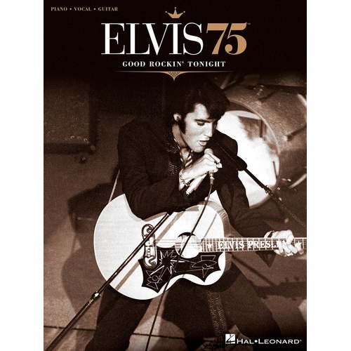 Elvis 75 - Good Rockin Tonight PVG (Softcover Book)