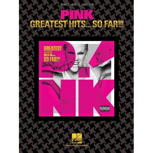 Pink - Greatest Hits So Far PVG Songbook for Piano, Guitar, and Vocal, 112 Pages, Hal Leonard