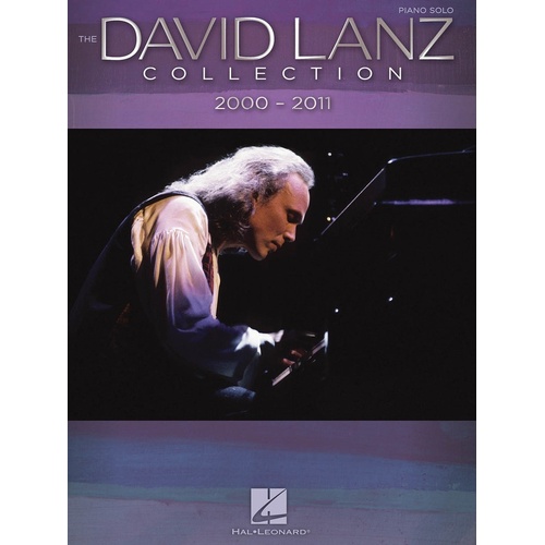 David Lanz Collection 2000-2011 Piano Solos (Softcover Book)