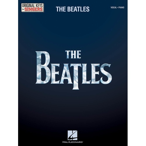 The Beatles - Original Keys for Singers Songbook