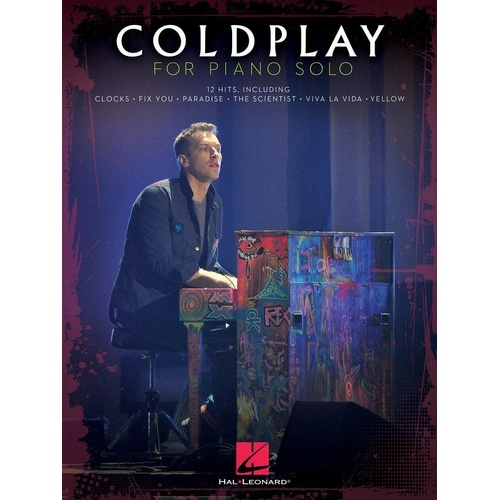 Coldplay Piano Solo Songbook - 12 Arrangements including Clocks, Fix You, Viva La Vida, Yellow, and more - 56 Pages