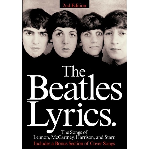The Beatles Lyrics Songbook - 256 Pages with Complete Discography and Photos