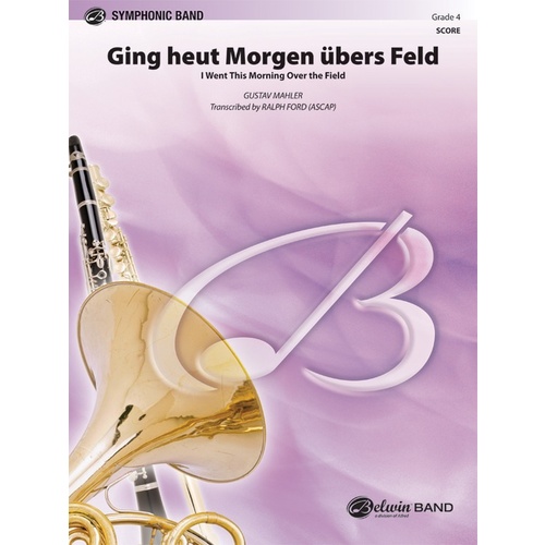 Ging Heut Morgen Ubers Feld Concert Band Gr 4