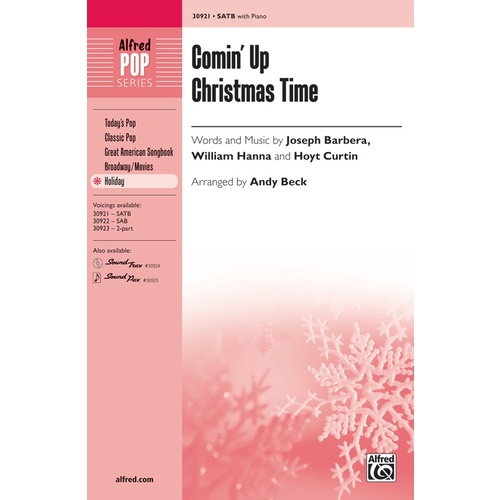 Comin' Up Christmas Time SATB