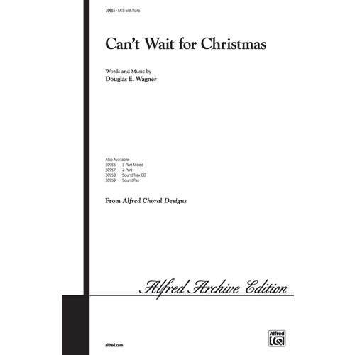 Can't Wait for Christmas SATB Choral Sheet Music
