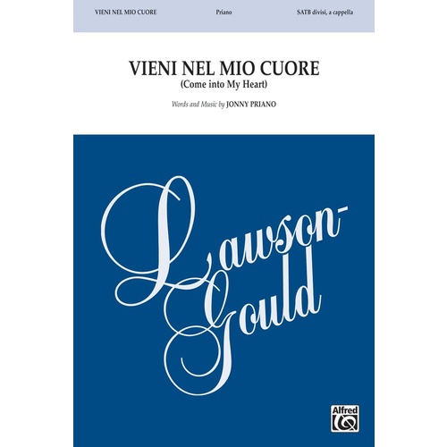 Vieni Nel Mio Cuore SATB Choral Sheet Music