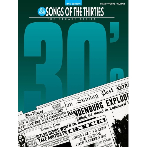 Still More Songs Of The 30S Decade Series PVG (Softcover Book)