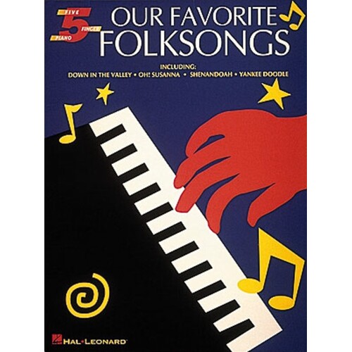 Our Favorite Folk Songs 5 Finger Piano 