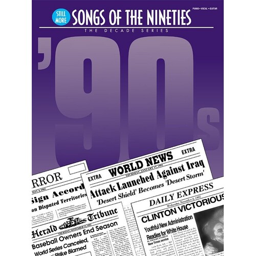 Still More Songs Of The 90s Decade Series PVG (Softcover Book)