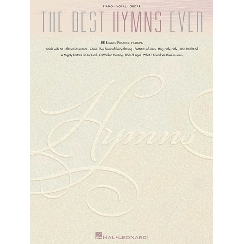 Best Hymns Ever PVG Songbook by Hal Leonard for Guitar and Piano, 256 Pages