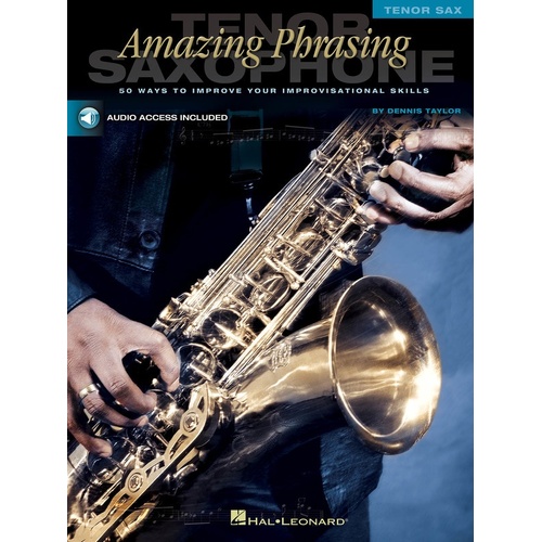 Amazing Phrasing Tenor Sax Book/Online Audio (Softcover Book/Online Audio)