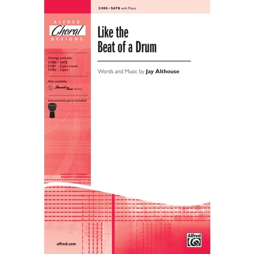 Like The Beat Of A Drum SATB